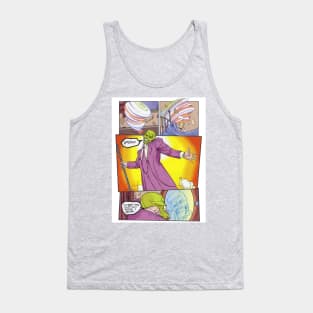 IT'S PARTY TIME! P - A - R - T - WHY????? BECAUSE I GOTTA! The Mask Tank Top